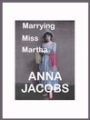Marrying Miss Martha (eBook)